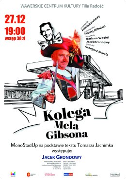 Spektakl teatralny "Kolega Mela Gibsona"