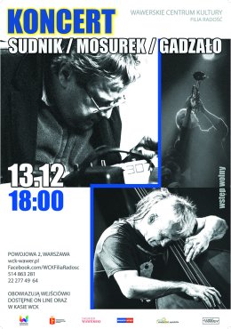 Koncert Sudnik / Mosurek / Gadzało