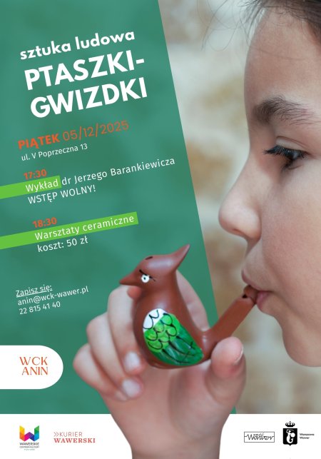Sztuka ludowa: Ptaszki-gwizdki. Wykład Jerzego Barankiewicza