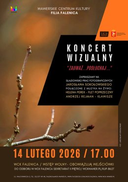 Koncert wizualny "Zauważ...Posłuchaj..." w WCK Falenica