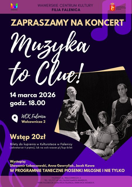 Koncert Zespołu CLUE w WCK Falenica