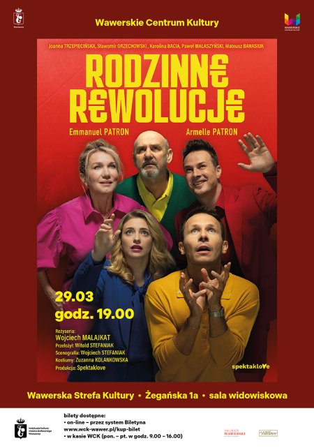 Rodzinne Rewolucje - spektakl reż Wojciech Malajkat