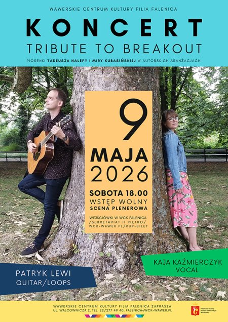 Koncert "Tribute to Breakout" w wykonaniu Kai Kaźmierczyk i Patryka Lewi w WCK Falenica