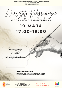Warsztaty Kaligraficzne "Oddech od smartfona" 19.05.2026 g. 17:00 WCK Murowanka