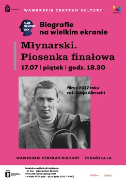 Klub Filmowy WCK: "Młynarski, piosenka finałowa"