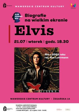 Klub Filmowy WCK: "Elvis"