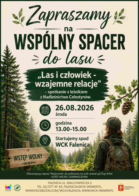 Spacer edukacyjny do lasu pt:  "Las i człowiek - wzajemne relacje" WCK Falenica