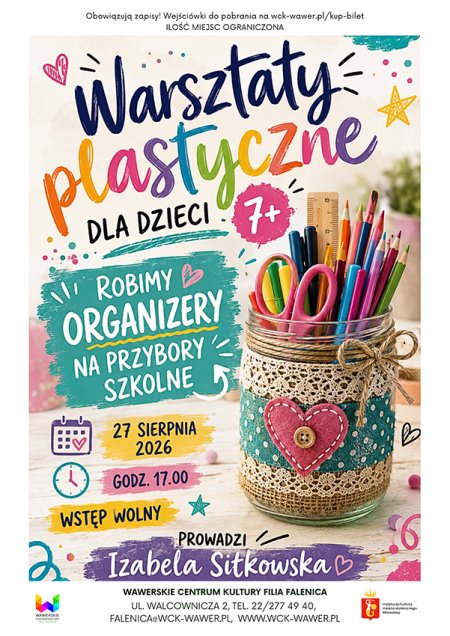 Warsztaty plastyczne dla dzieci 7+ "Robimy organizery na przybory szkolne" w WCK Falenica
