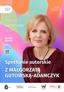 Spotkanie autorskie z Małgorzatą Gutowską-Adamczyk