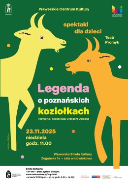 Legenda o poznańskich koziołkach - Teatr w Wawrze