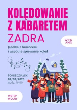 Kolędowanie z Kabaretem Zadra
